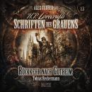 [German] - H. P. Lovecrafts Schriften des Grauens - Folge 13. Rückkehr nach Gotheim Audiobook