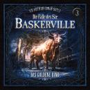 [German] - Die Fälle des Sir Baskerville - Folge 3: Das goldene Rind Audiobook