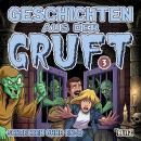 [German] - Geschichten aus der Gruft - Folge 3: Schrecken ohne Ende Audiobook