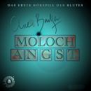 [German] - MOLOCH ANGST: HÖRSPIEL DES BLUTES 1 Audiobook
