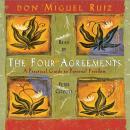 The Four Agreements: A Practical Guide to Personal Freedom Audiobook