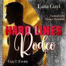 [German] - HARD LINES - Rodeo: Gay(l) Erotic Audiobook