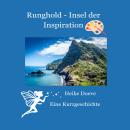 [German] - Runghold - Insel der Inspiration Audiobook