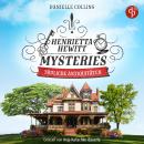 [German] - Tödliche Antiquitäten | Ein mörderisch mysteriöses Cosy Crime Hörbuch - Henrietta Hewitt Mysteries, Band 1 (Ungekürzt) Audiobook
