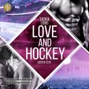 [German] - Love and Hockey - L.A. Hawks Eishockey - Leevi & Elys, Band 7 (Ungekürzt) Audiobook