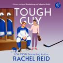 [German] - Tough Guy | Das Hörbuch zum kanadischen Serienphänomen Heated Rivalry auf Deutsch - Game Changers, Band 3 (Ungekürzt) Audiobook
