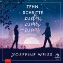 [German] - Zehn Schritte zu dir, zu mir und zu uns: Roman Audiobook