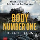 [German] - Body Number One: Ein Killer im Schatten. Sein Spiel ist dein Albtraum. Thriller Audiobook
