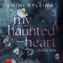 [German] - My Haunted Heart – Ich sehe dich: Roman Audiobook