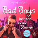 [German] - Bad Boys bringen keine Blumen: Always You Audiobook