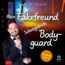 [German] - Mein Fake-Freund Schrägstrich Bodyguard: Always You Audiobook