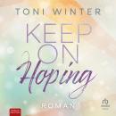 [German] - Keep on Hoping: Roman Audiobook