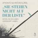 [German] - „Sie stehen nicht auf der Liste“: Sätze, die ein Leben verändert haben Audiobook