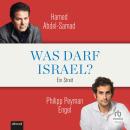 [German] - Was darf Israel?: Ein Streit Audiobook