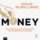 [German] - Money: Eine Geschichte der Menschheit aus Perspektive des Geldes Audiobook