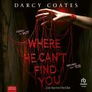 [German] - Where He Can't Find You: Ein Horror-Thriller Audiobook