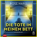 [German] - Die Tote in meinem Bett: Psychothriller Audiobook