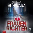 [German] - Der Frauenrichter: Thriller Audiobook