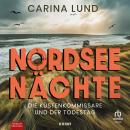 [German] - Nordseenächte: Die Küstenkommissare und der Todestag - Krimi Audiobook
