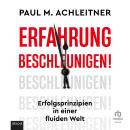 [German] - Erfahrung beschleunigen!: Erfolgsprinzipien in einer fluiden Welt Audiobook