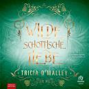 [German] - Wilde schottische Liebe: Zauberhafte Highlands Serie Band 2 Audiobook
