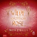 [German] - Wilde schottische Rose: Zauberhafte Highlands Serie Band 3 Audiobook