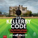 [German] - Der Kellerby-Code: Thriller - Er hat ein Leben gefunden, für das es zu töten lohnt Audiobook