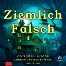 [German] - Ziemlich Falsch: Königin der Weltenpfade IV Audiobook