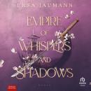 [German] - Empire of Whispers and Shadows: Roman Audiobook