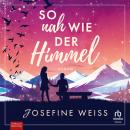 [German] - So nah wie der Himmel: Roman Audiobook