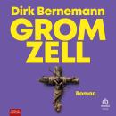 [German] - Gromzell: Roman Audiobook