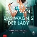 [German] - Das Wagnis der Lady: Liebe ist ein Spiel Audiobook