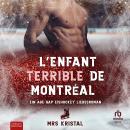 [German] - L'enfant terrible de Montréal: Ein Age-Gap Eishockey Liebesroman Audiobook