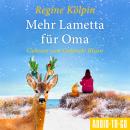 [German] - Mehr Lametta für Oma - Omas für jede Lebenslage, Band 8 (ungekürzt) Audiobook