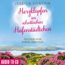 [German] - Herzklopfen im schottischen Hafenstädchen (ungekürzt) Audiobook