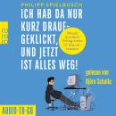 [German] - Ich hab da nur kurz draufgeklickt, und jetzt ist alles weg! - Neues aus dem Alltag eines IT-Dienstleisters (ungekürzt) Audiobook