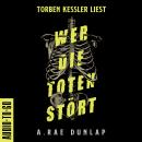 [German] - Wer die Toten stört (ungekürzt) Audiobook