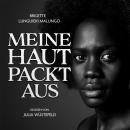 [German] - Meine Haut packt aus Audiobook