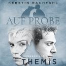 [German] - Sondereinheit Themis: Auf Probe Audiobook