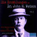 [German] - Die Erzählungen des Dr. John H. Watson. Vol. I: Short Mystery Stories von Sir Arthur Conan Doyle / Vol. I Audiobook
