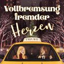 [German] - Vollbremsung fremder Herzen Audiobook