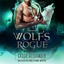 Wolf's Rogue: Wardens of the Other Worlds, Book 3 Audiobook