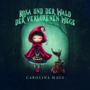 [German] - Rosa und der Wald der verlorenen Wege Audiobook