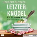 [German] - Letzter Knödel: Ein Altaussee-Krimi Audiobook