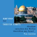 Abraham zwischen den Welten: Ansichten aus Israel Audiobook