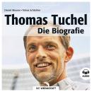Thomas Tuchel: Die Biografie Audiobook