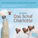 Die schönsten Familienkonzerte. Das Schaf Charlotte Audiobook