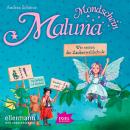 Maluna Mondschein. Wir retten die Zauberwaldschule Audiobook