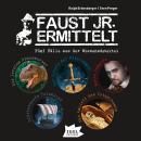 [German] - Faust jr. ermittelt. Fünf Fälle aus der Wissensdetektei Audiobook