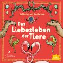 Das Liebesleben der Tiere Audiobook